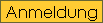 Anmeldung